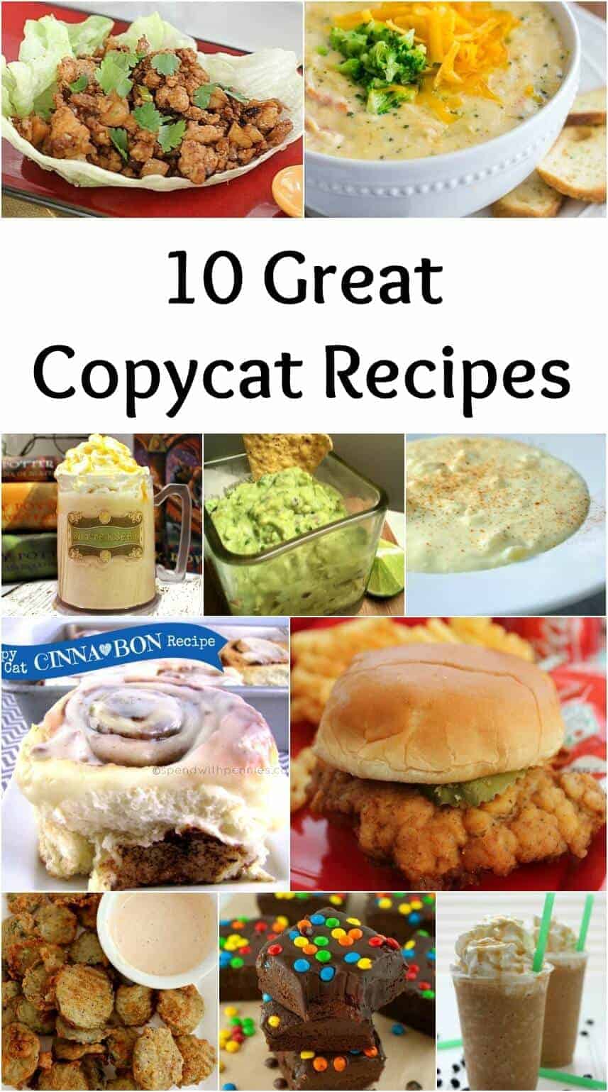 10 Great Copycat Recipes - from your favorite restaurants