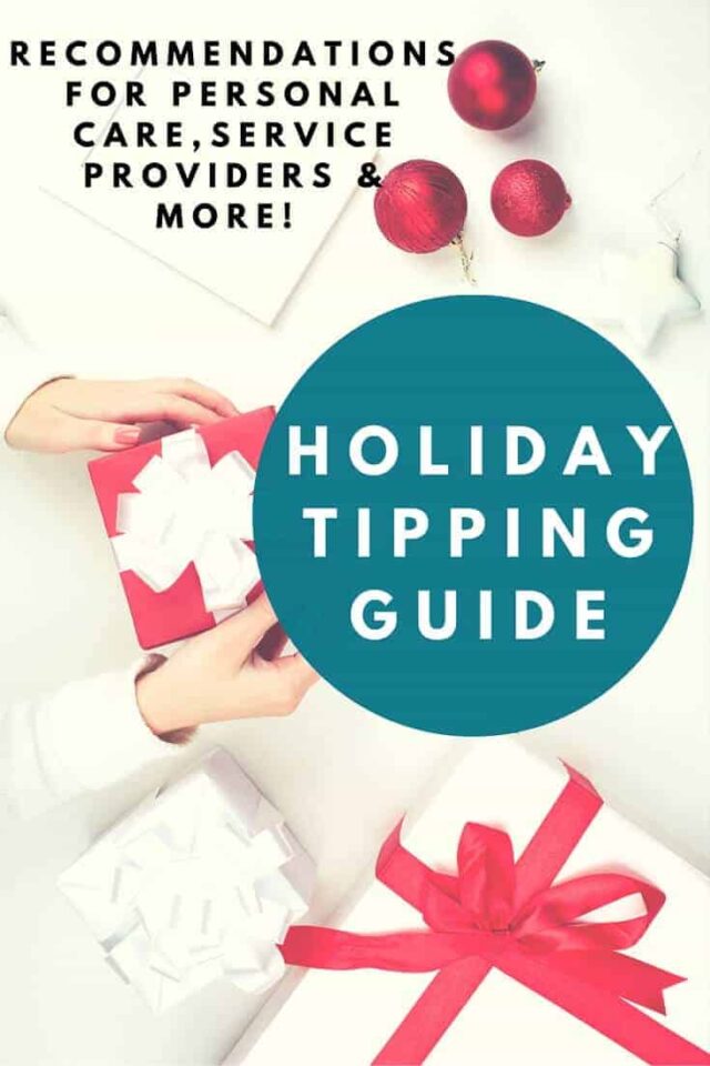 The Ultimate Holiday Tipping Guide! Who and How Much to Tip!