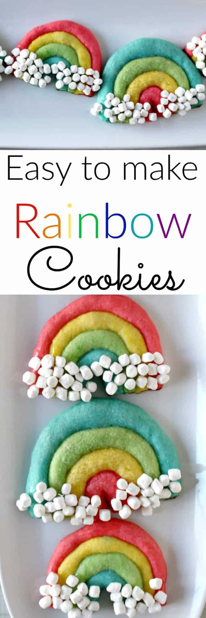 Easy to make Rainbow Cookies - perfect for St Patrick's Day, Easter or just to brighten someone's day!