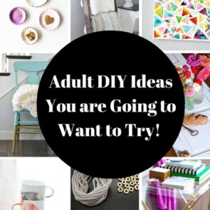 DIY and Craft Ideas for Adults