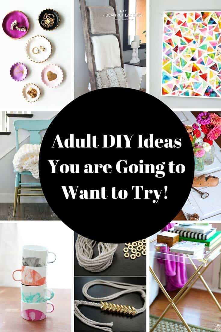 DIY and Craft Ideas for Adults 