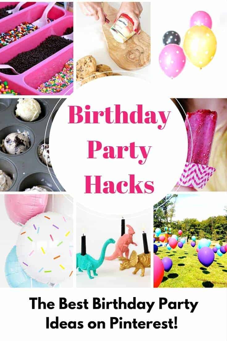 Best Birthday Party Hacks 