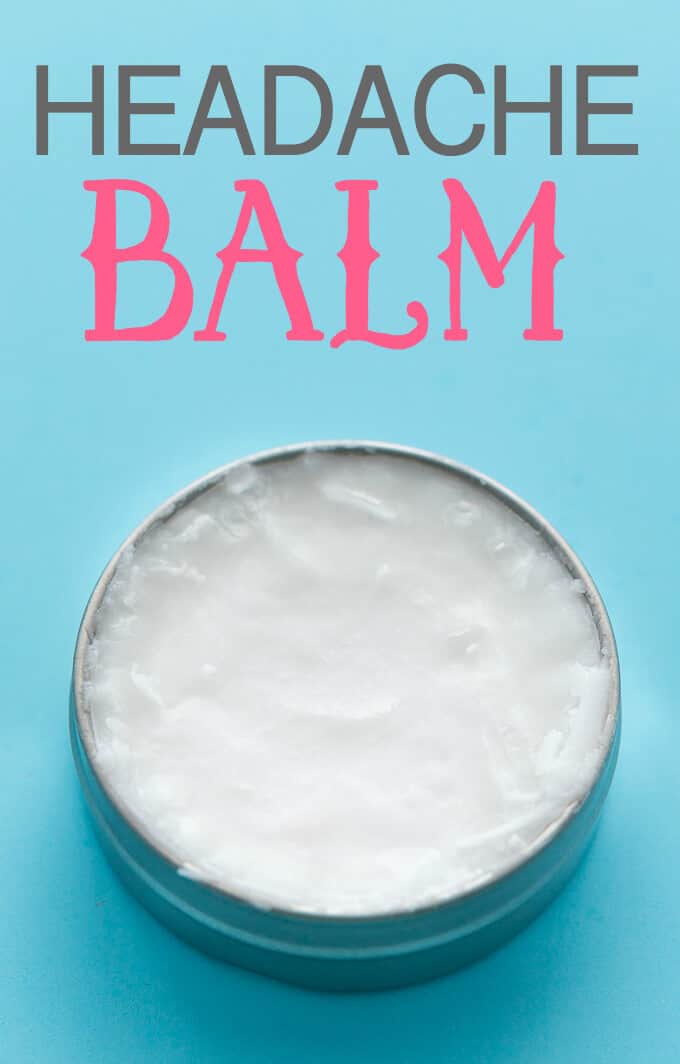 DIY Headache Balm by Simply Stacie | Cold and Flu Hacks for Winter