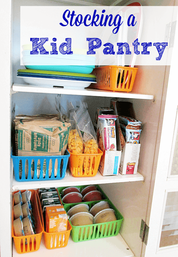 Stocking a Kid Pantry by Mom's Messy Miracles: Parent Organization Hacks