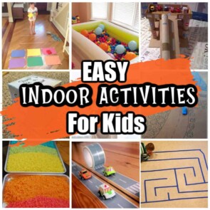 Easy Indoor activities for kids