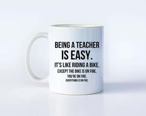 A coffee mug, with Teacher and Gift