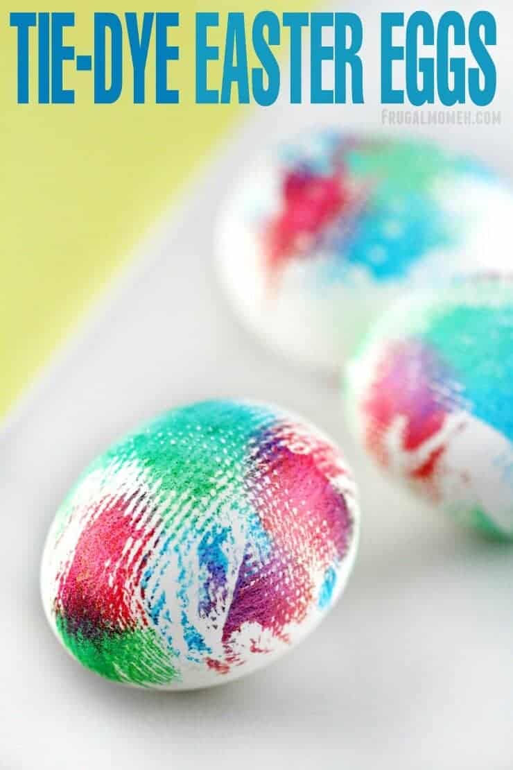 Tie Dye Easter Eggs by the Frugal Mom-eh | The Coolest Easter Egg Ideas! 