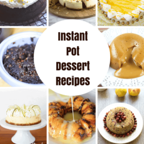 Instapot Dessert Recipes that will have your sweets ready in minutes!