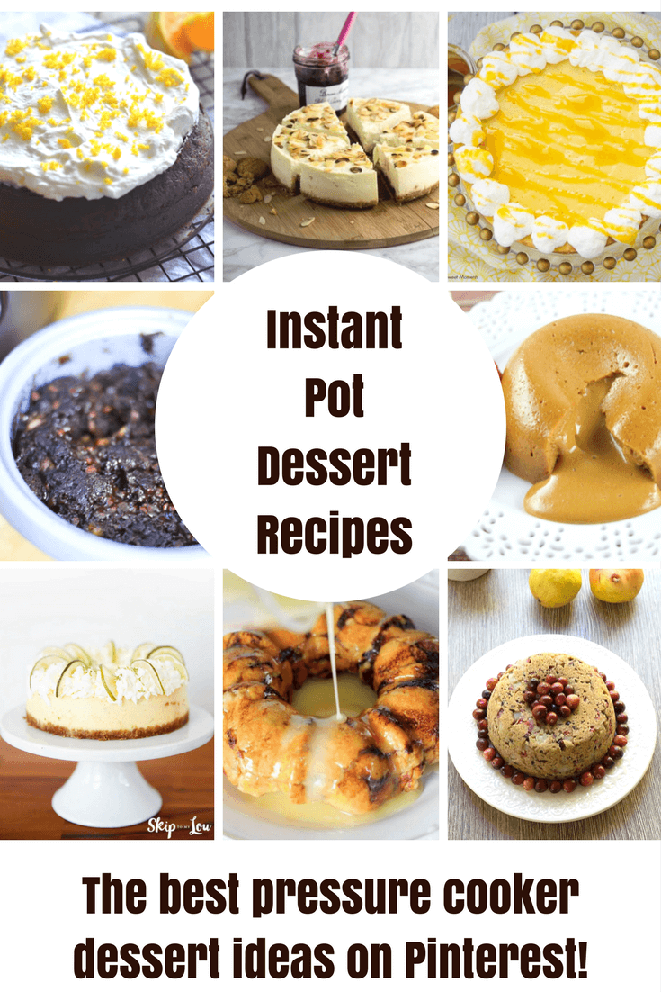 Instapot Dessert Recipes that will have your sweets ready in minutes! 