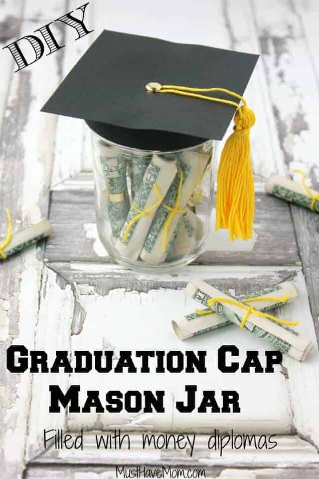 Graduation Hat Mason Jar with Cash Diplomas | The Top Graduation Gift Ideas