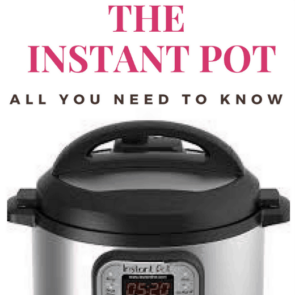 Your complete guide to Instant Pot Cooking