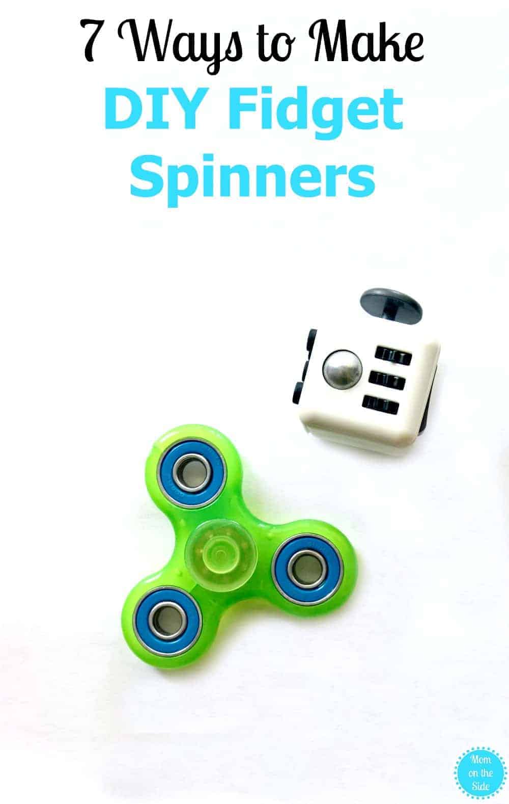 7 Ways to Make DIY Fidget Spinners by Mom on the SIde