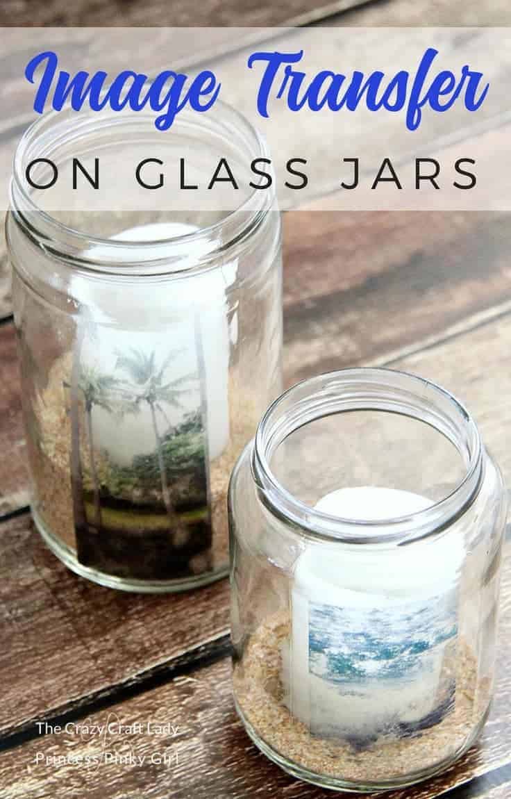 Make a glass jar image transfer craft project. Learn how to easily transfer any image or text onto a glass jar, no special tools or supplies needed.