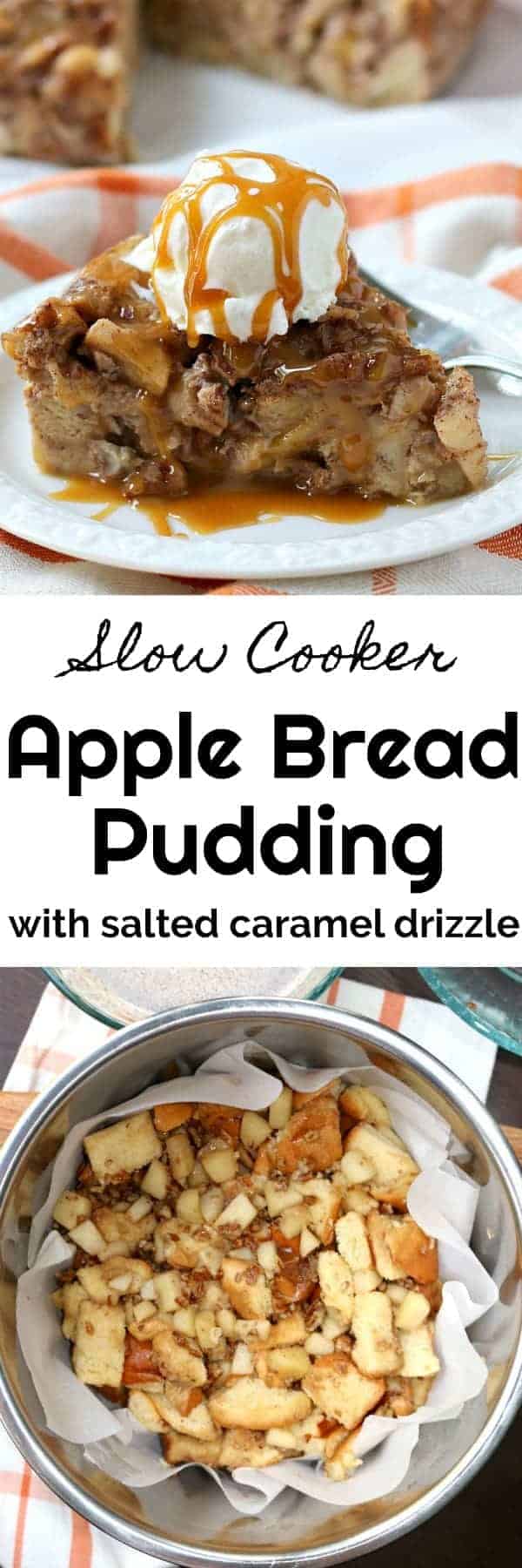 Super simple Slow Cooker Apple Bread Pudding with Salted Caramel Drizzle