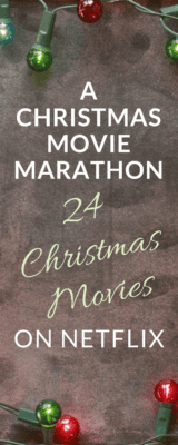 A Christmas Movie Marathon: 24 Christmas Movies on Netflix - Princess