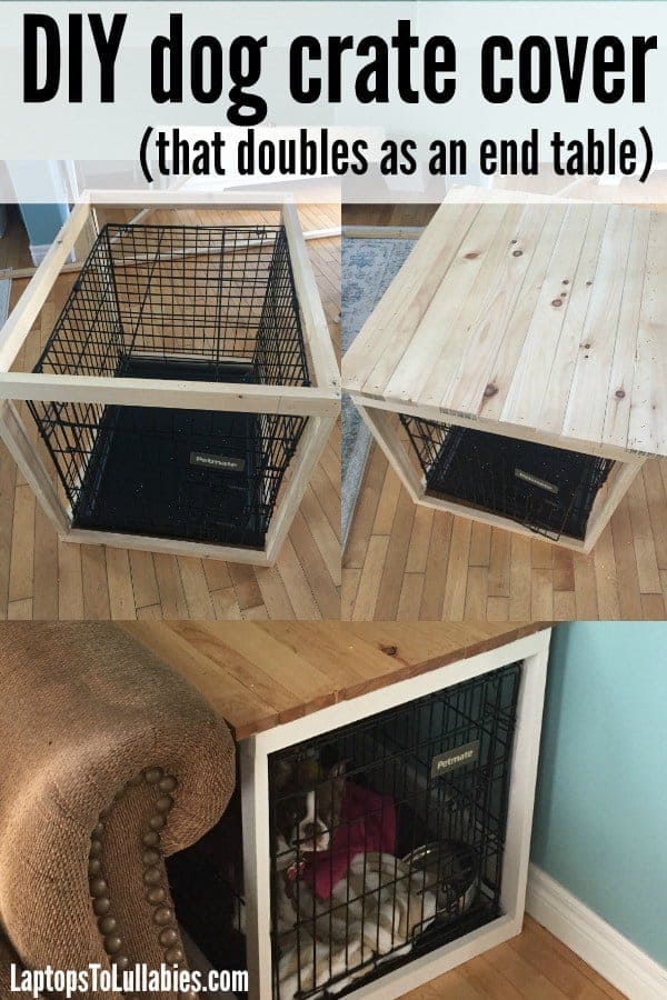 DIY Dog Crate End Table by Heather's Handmade Life | DIY Dog Hacks