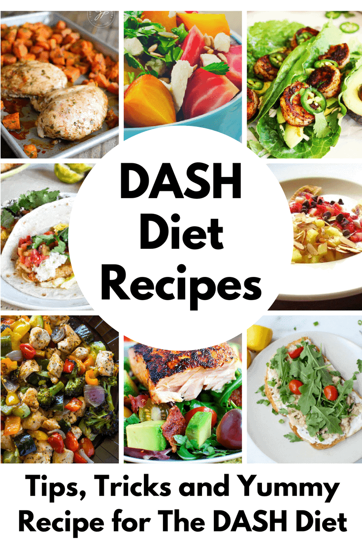 The Ins and Outs of the DASH Diet Plan and DASH Diet Recipes - Princess ...