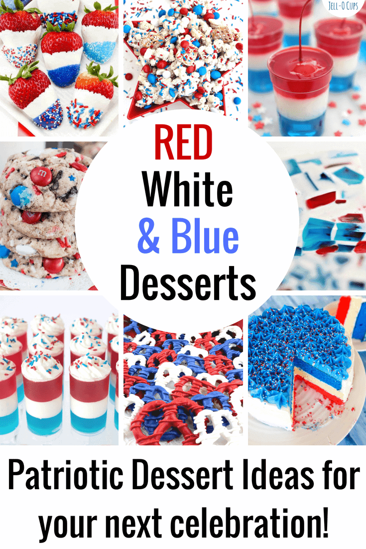 A Pinterest image for red and white and blue desserts