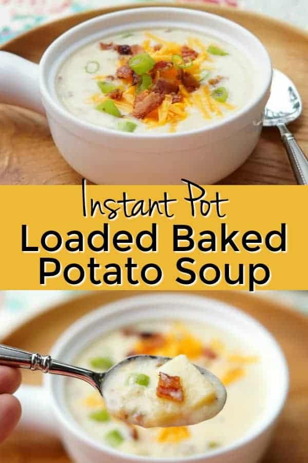 Instant Pot Loaded Baked Potato Soup