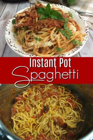 Instant Pot Spaghetti with Meat Sauce - Princess Pinky Girl