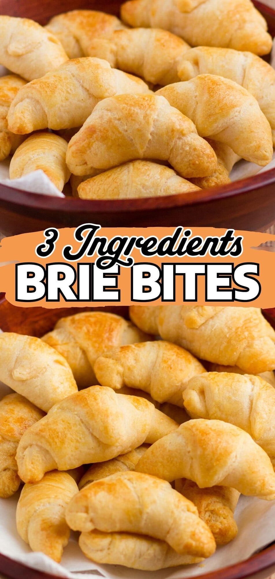 Pinterest graphic for 3-ingredient brie bites, showing golden crescent roll bites piled in a wooden bowl.