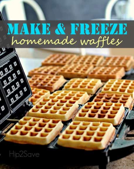 Make and freeze waffles by Hip 2 Save | A Month's worth of freezer meals!