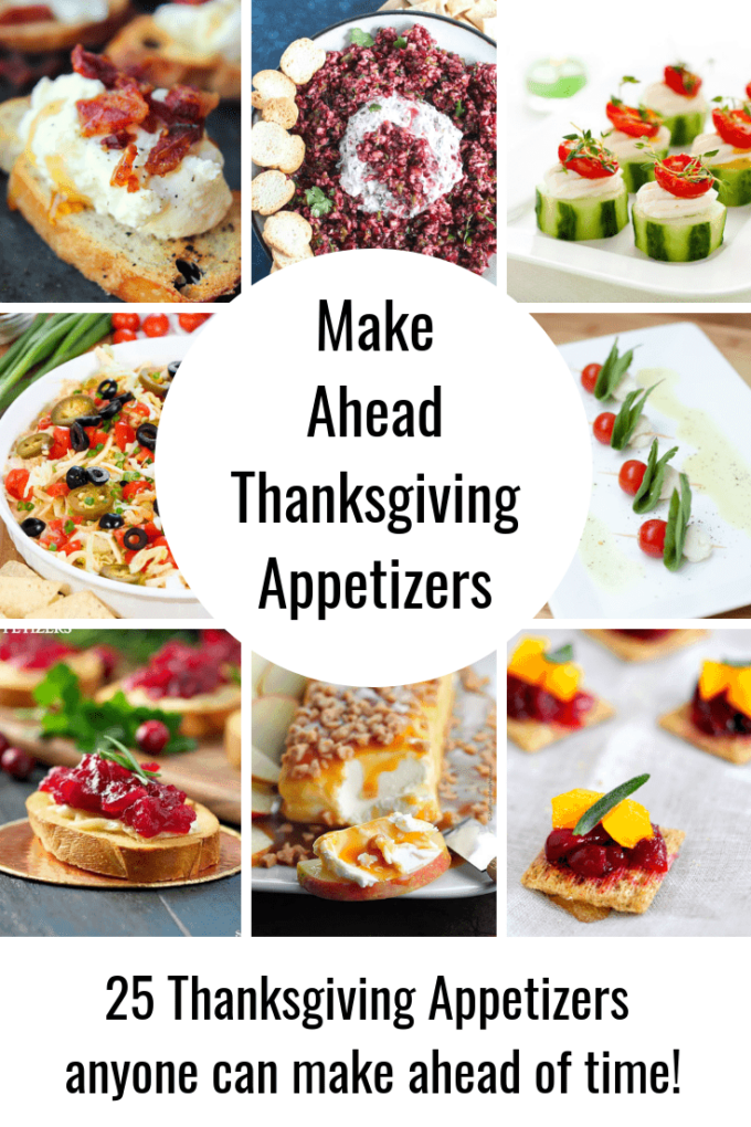 25 Make Ahead Thanksgiving Appetizers 