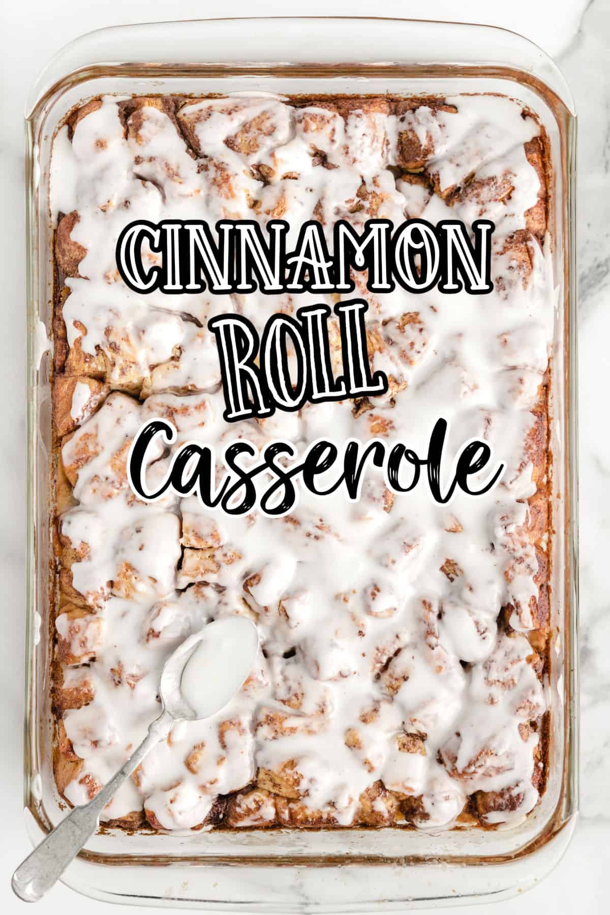 Cinnamon roll casserole