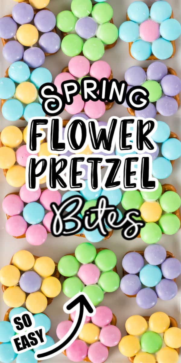Pinterest 600 x 1200 - Spring Flower Pretzel Bites (1)
