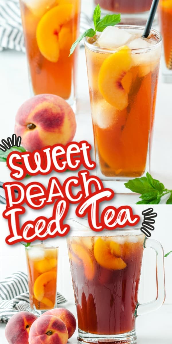 Sweet Peach Iced Tea Pinterest Image