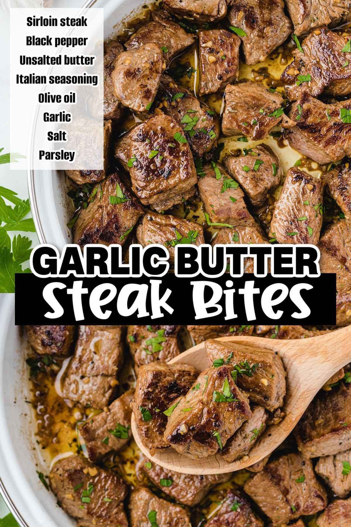 garlic butter steak bites.