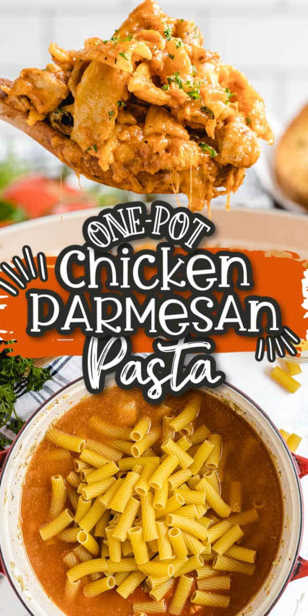 Pinterest - One pot Chicken Parmesan Pasta