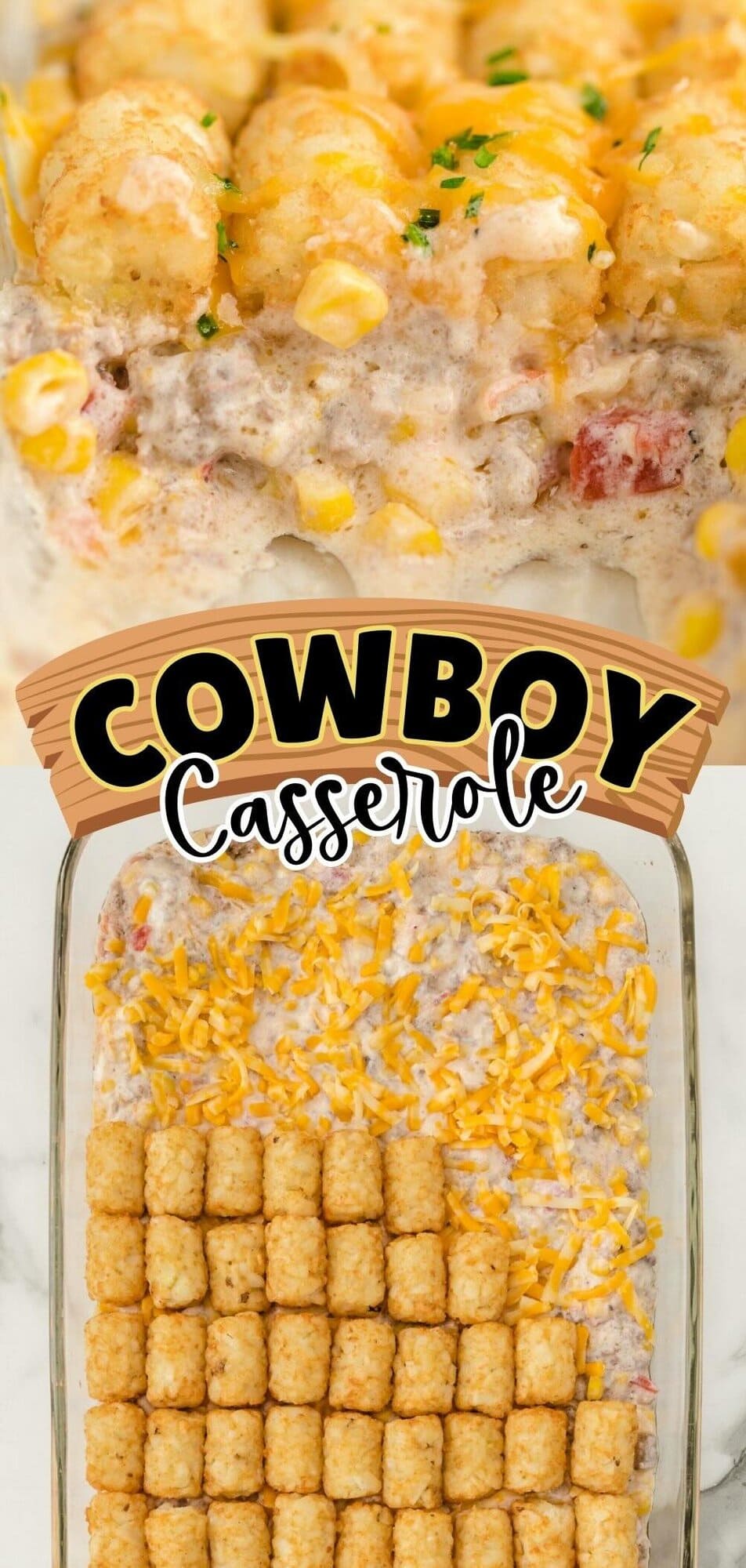 Cowboy Casserole made from corn, ground beef, cheese and tater tots in a glass baking dish