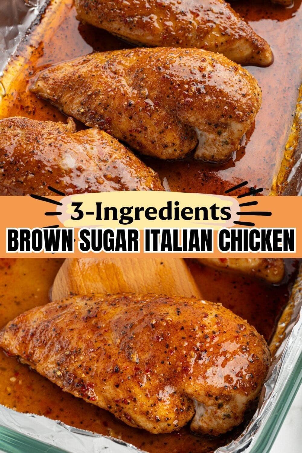 3-ingredient brown sugar Italian chicken.
