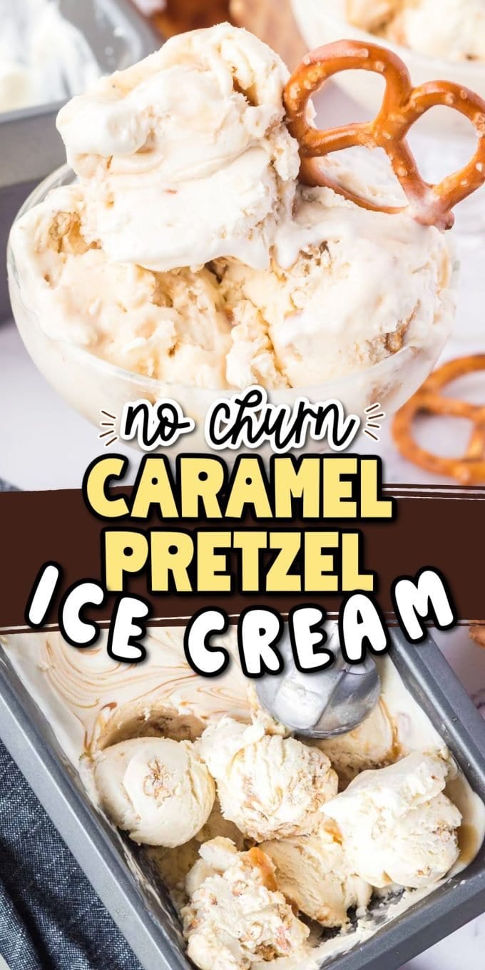 Caramel Pretzel Ice Cream pinterest