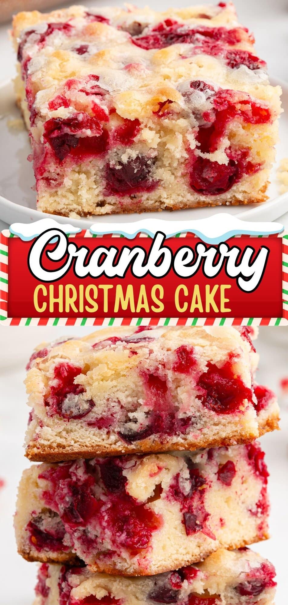 Cranberry Christmas Cake Pinterest pin with a plated slice and a stack of cut squares.