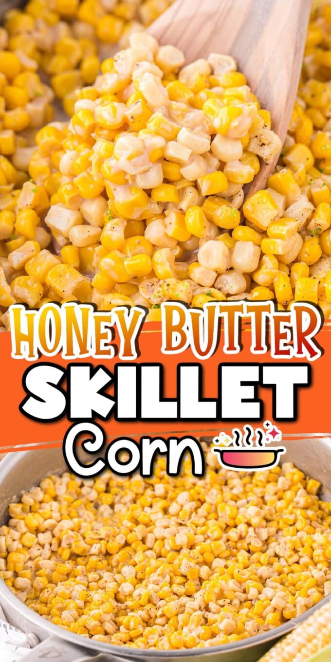 Honey Butter Skillet Corn pinterest