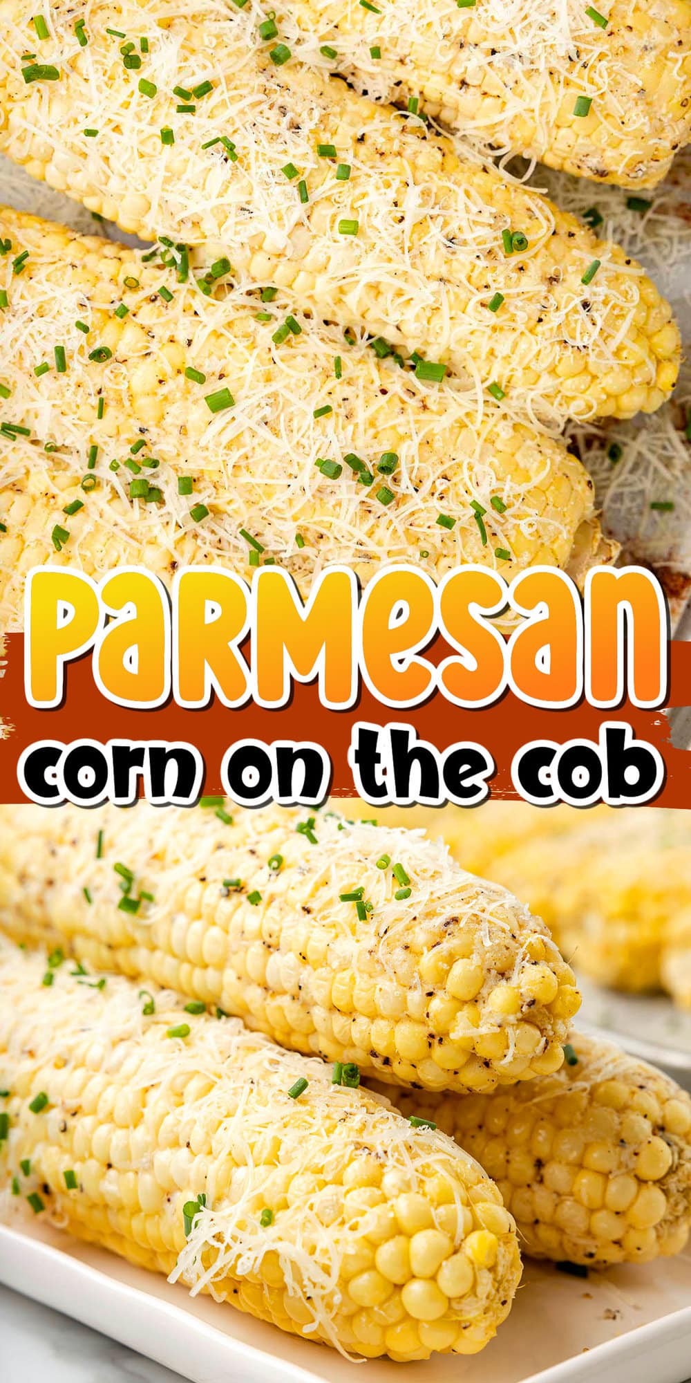 Parmesan Corn on the Cob pinterest