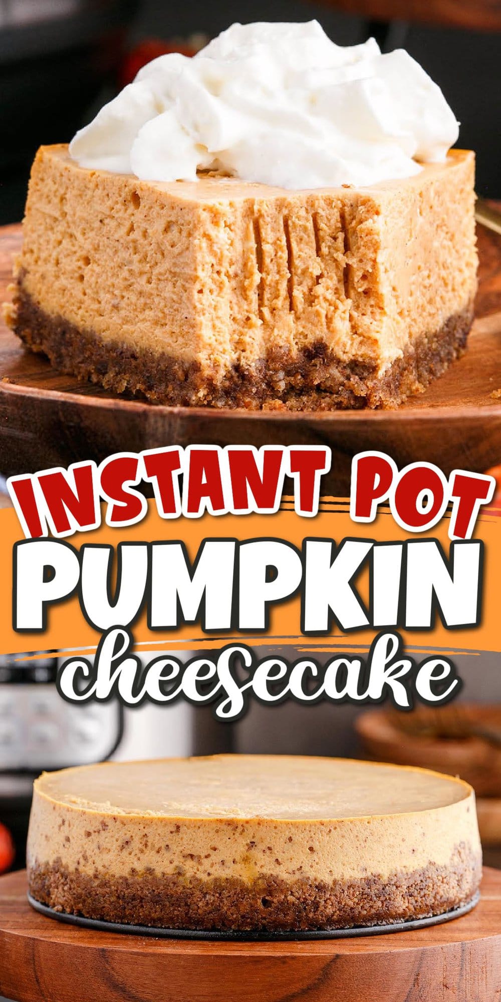 Instant Pot Pumpkin Cheesecake pinterest