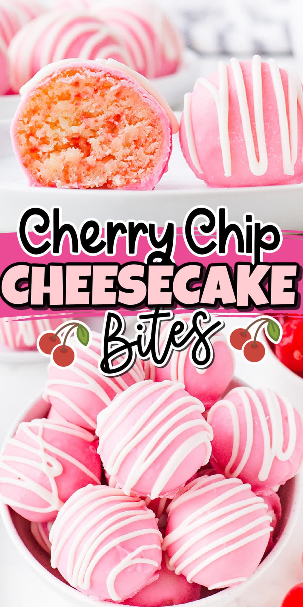 Cherry Chip Cheesecake Bites pinterest