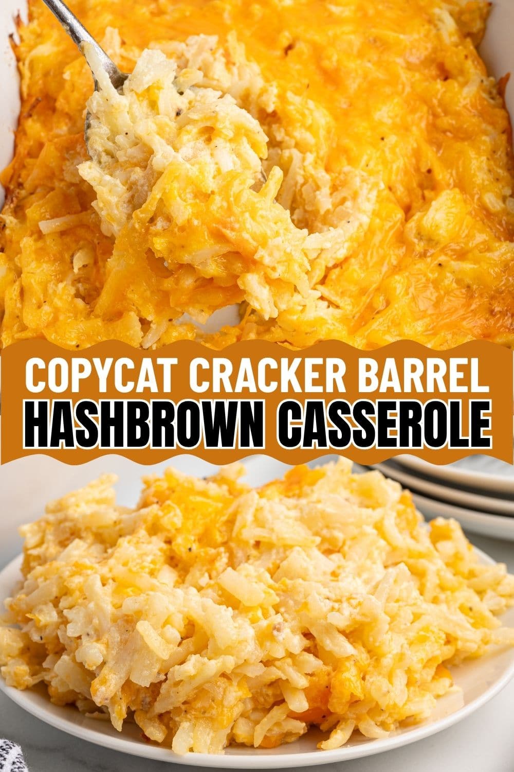 Copycat Cracker Barrel hashbrown casserole recipe pin with a spoonful lifted and a plated serving.