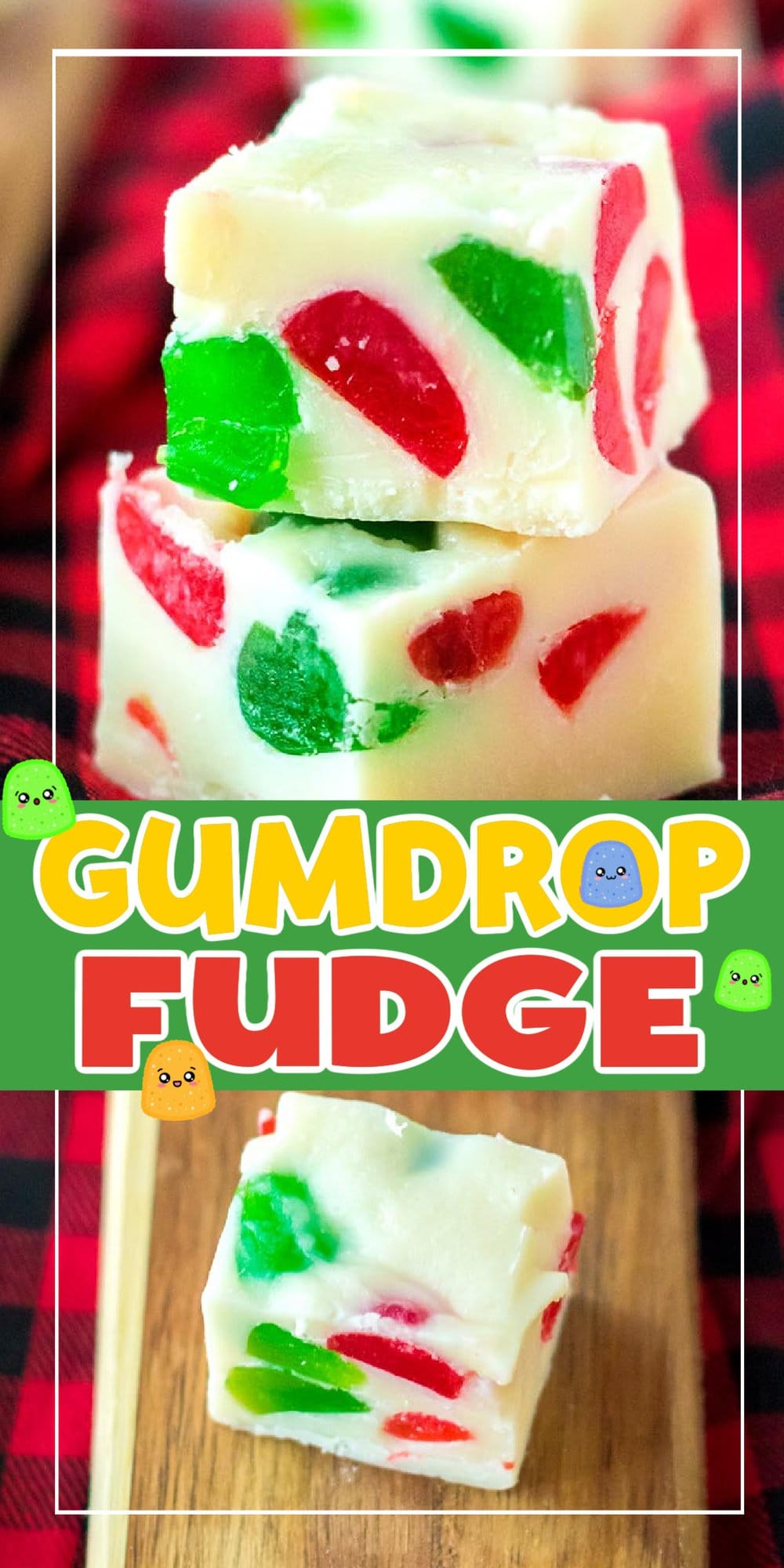 Gumdrop Fudge pinterest