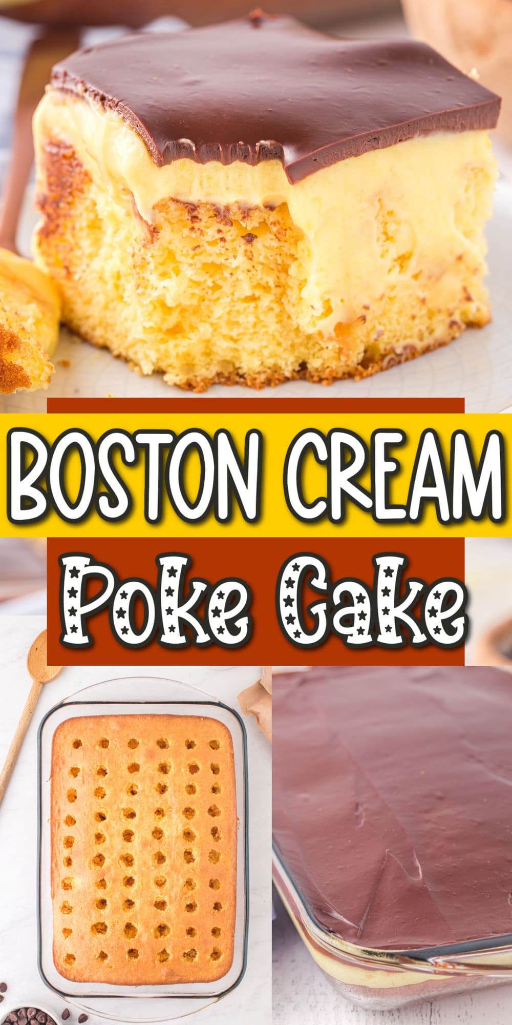 Boston Cream Poke Cake pinterest