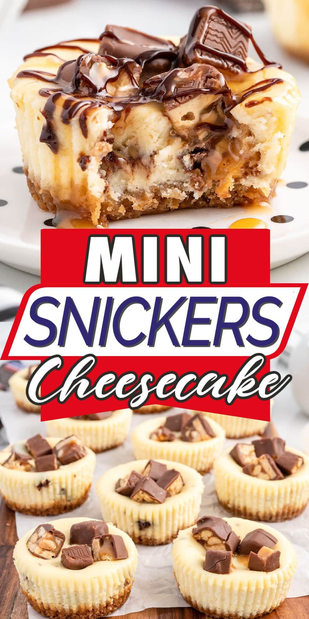 Mini Snickers Cheesecake pinterest