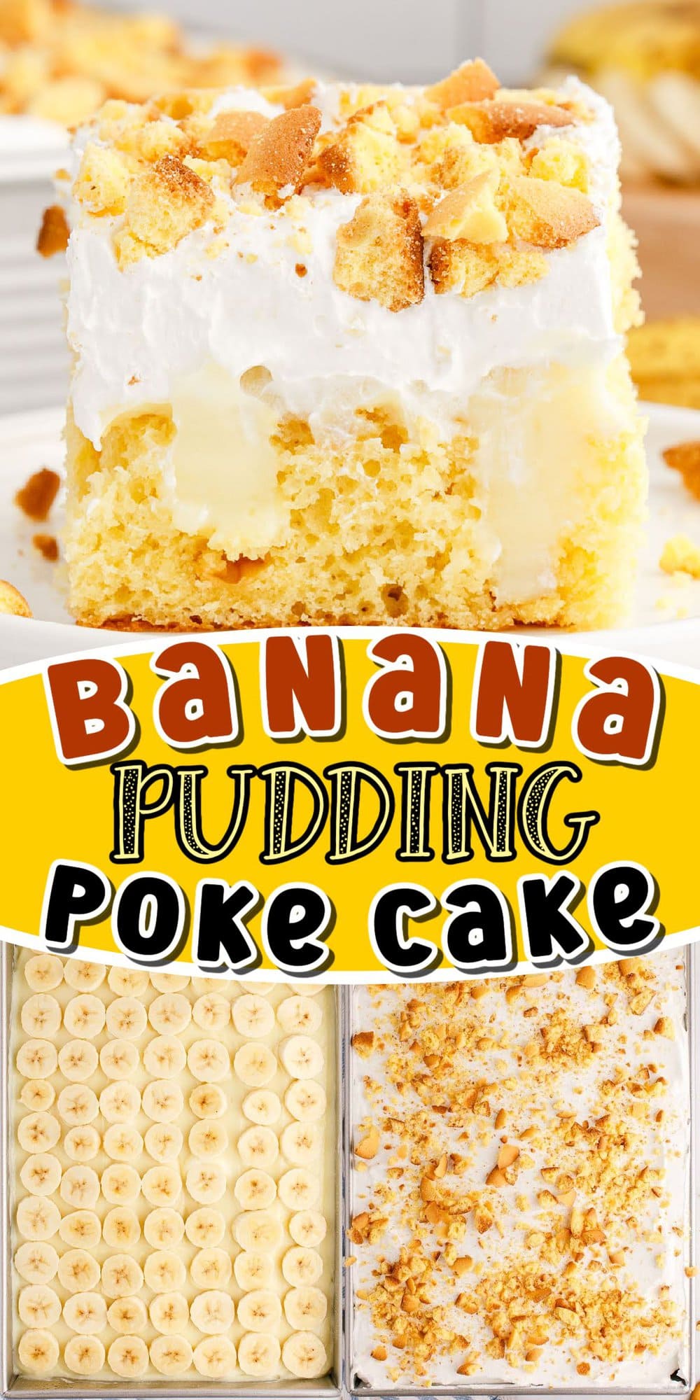 Banana Pudding Poke Cake PIN