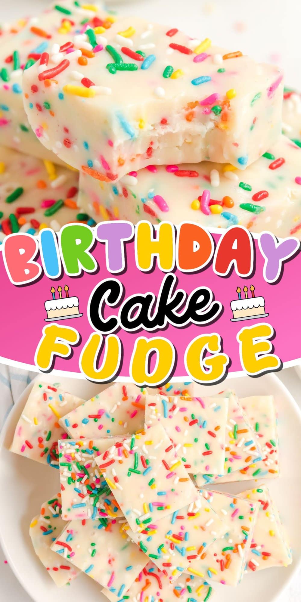 Birthday Cake Fudge pinterest