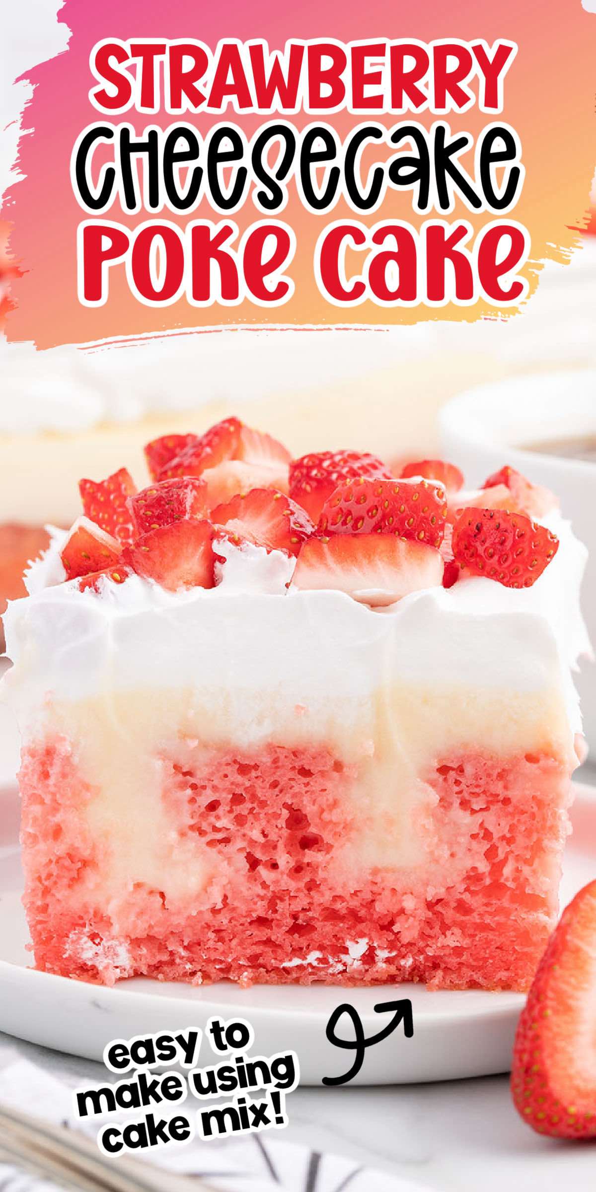 strawberry cheesecake poke cake pins.