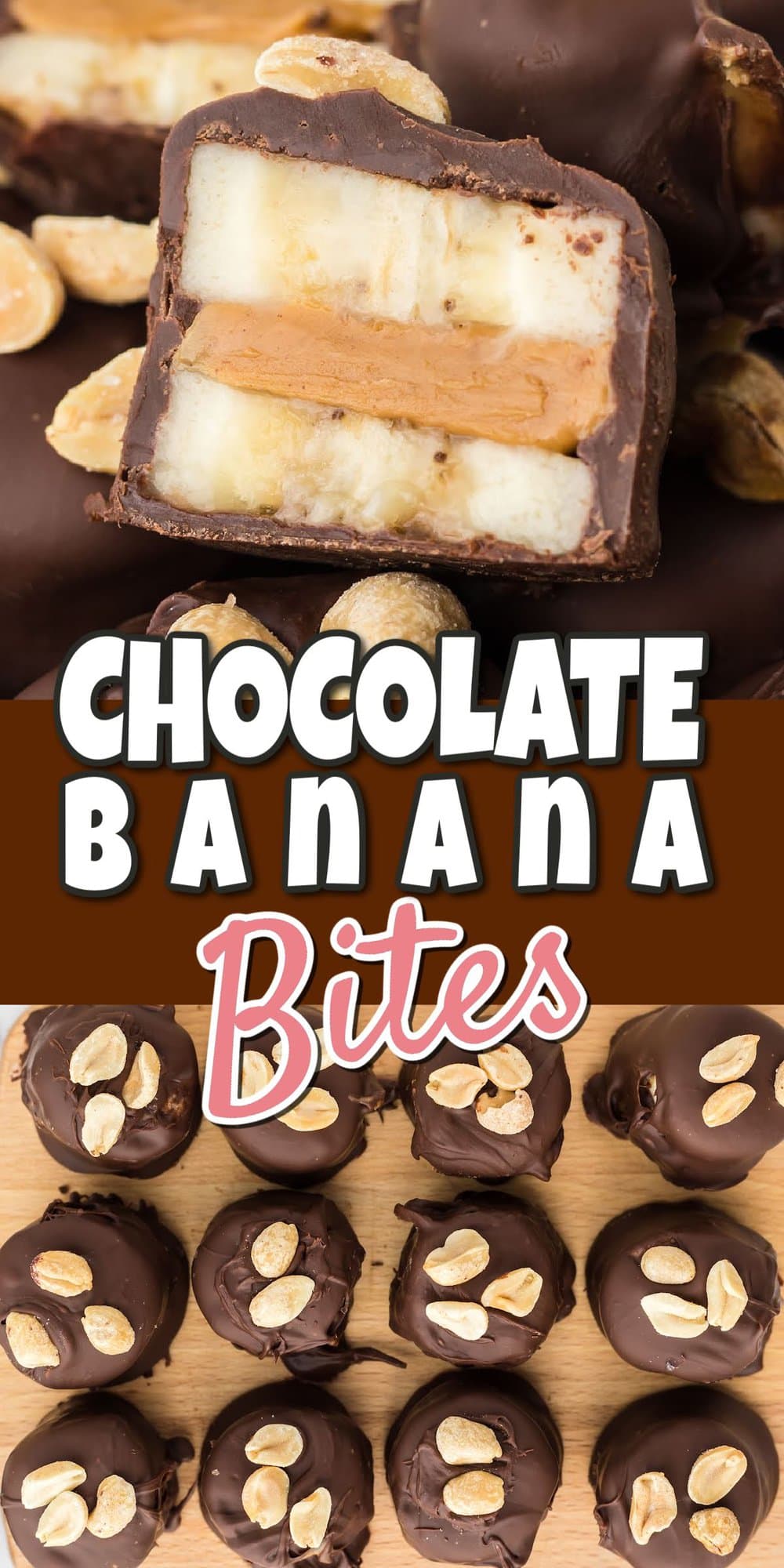 Chocolate Peanut Butter Banana Bites pinterest