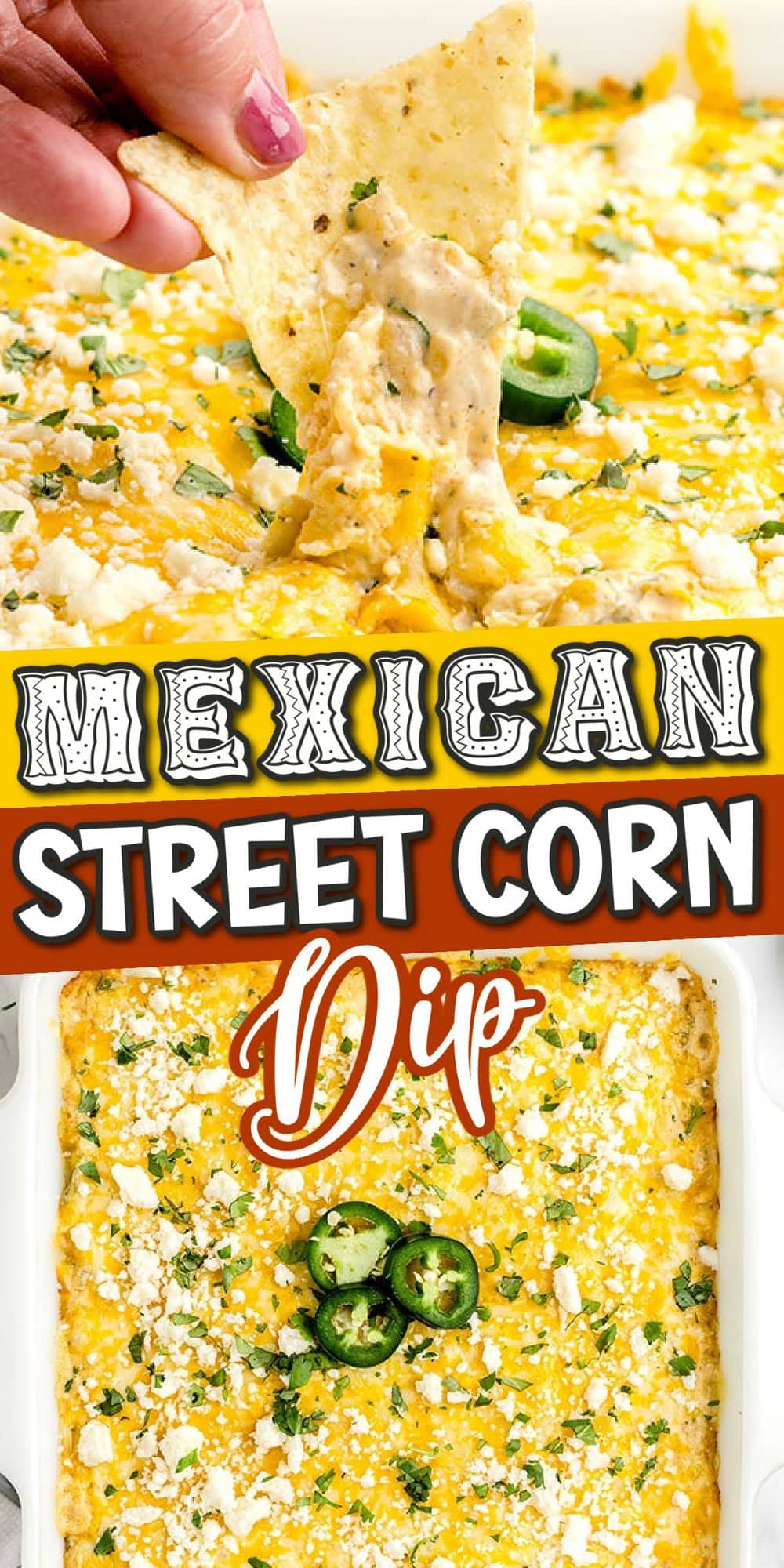 Mexican Street Corn Dip Pinterest