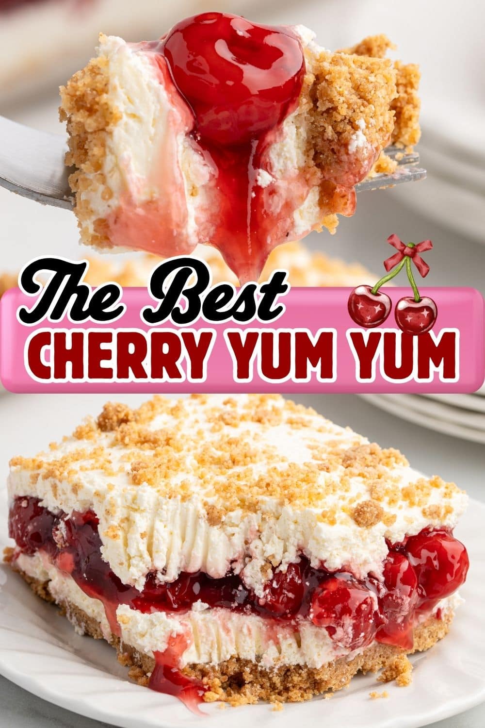 Cherry yum yum recipe pin with a forkful being lifted and a plated slice below.
